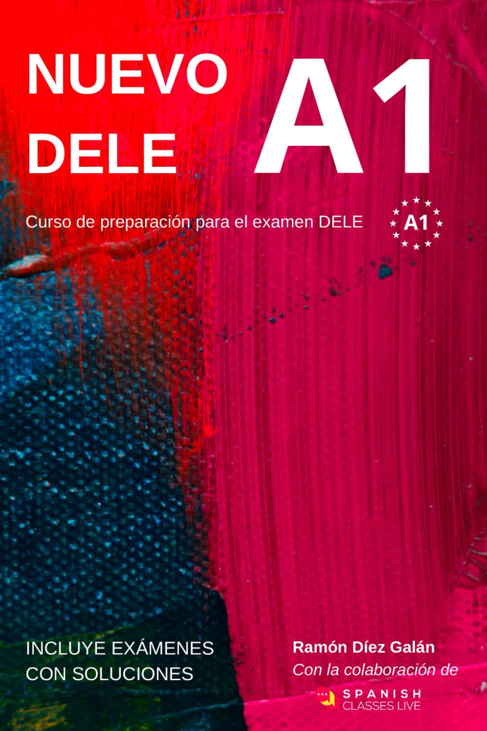 Libro: Nuevo DELE A1: Versión 2020. Preparación para el examen. Modelos de examen DELE A1