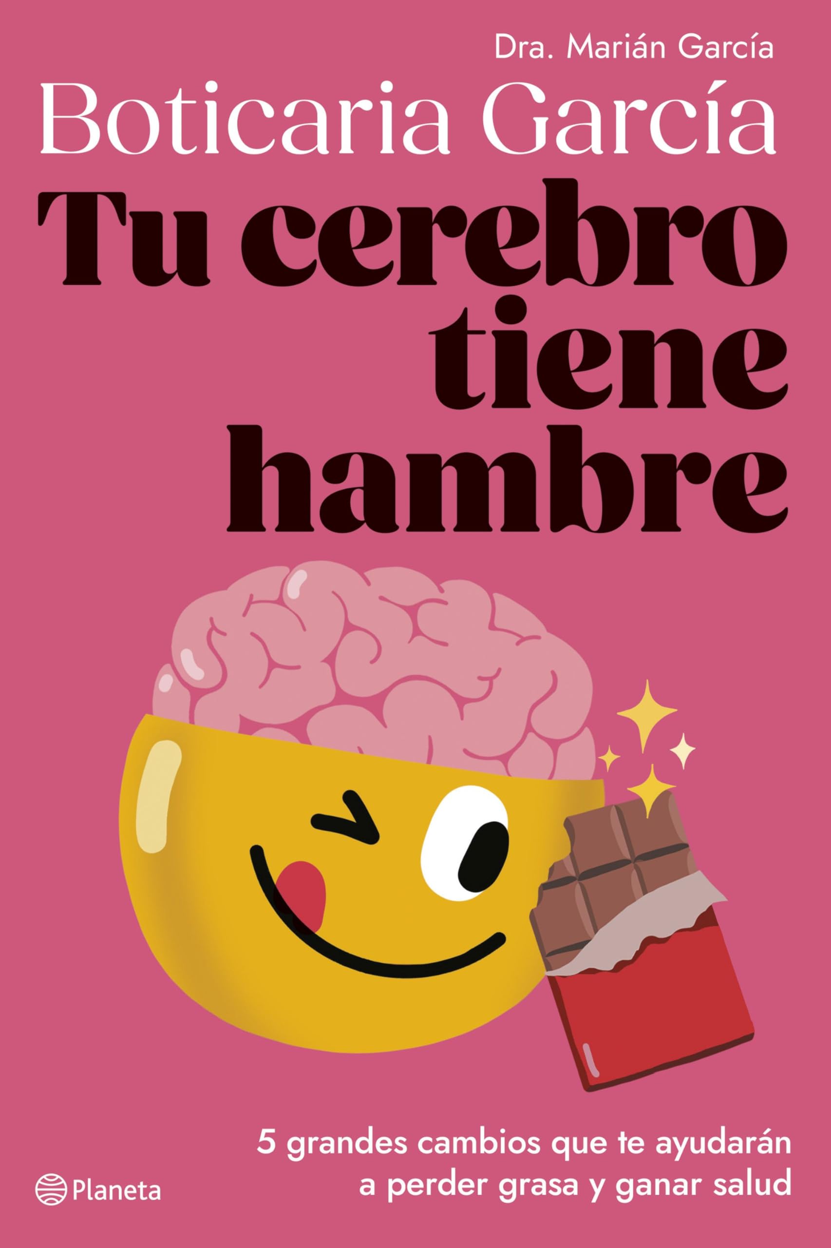 Libro: Tu cerebro tiene hambre: 5 grandes cambios que te ayudarán a perder grasa y ganar salud (No Ficción)