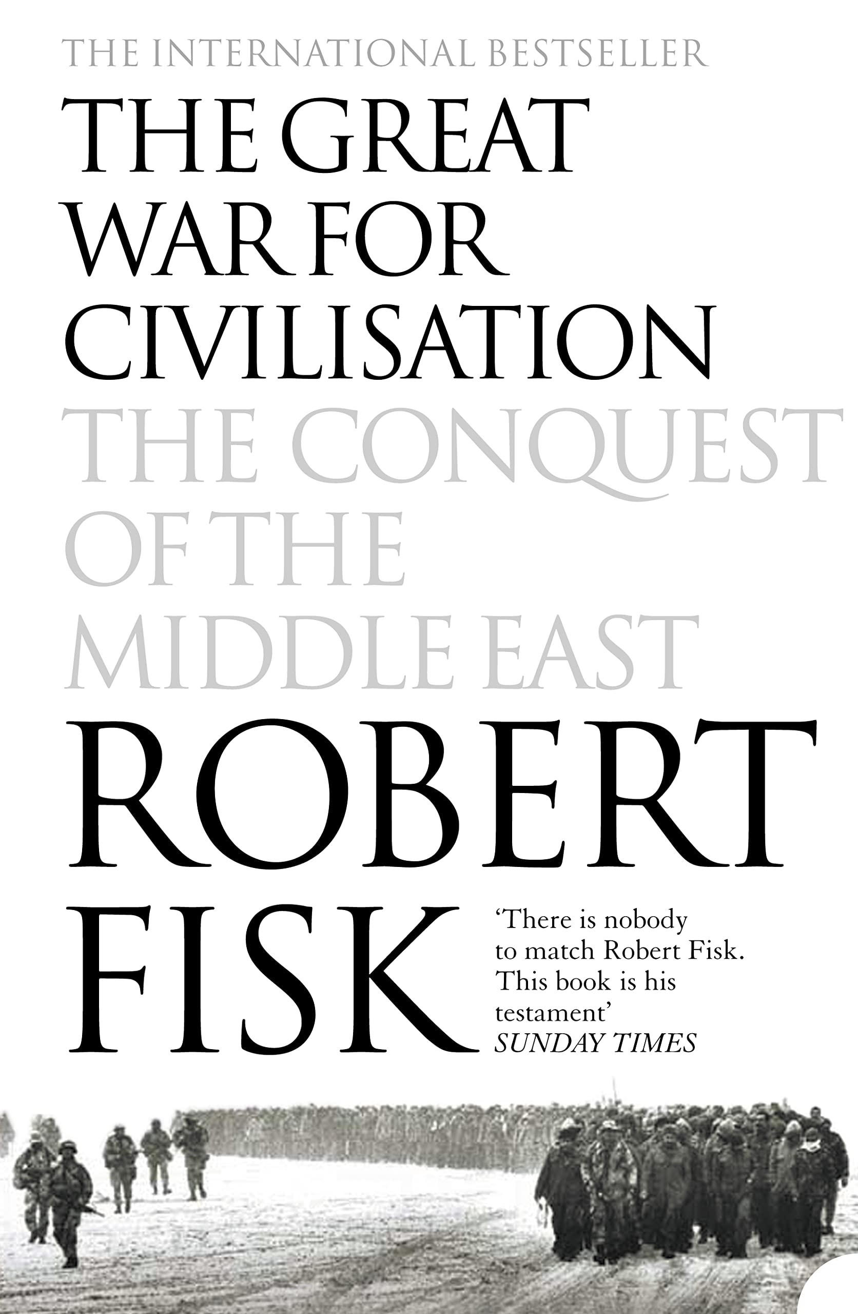 Libro: The Great War for Civilisation: The Conquest of the Middle East