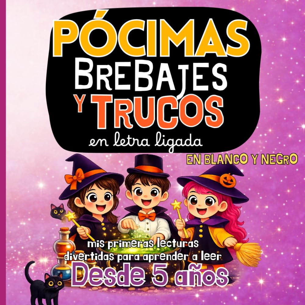 Libro: Pócimas, Brebajes, Hechizos Divertidos: Aprende a Leer desde 5 Años (Libros de Magia para niños y niñas) (Spanish Edition)