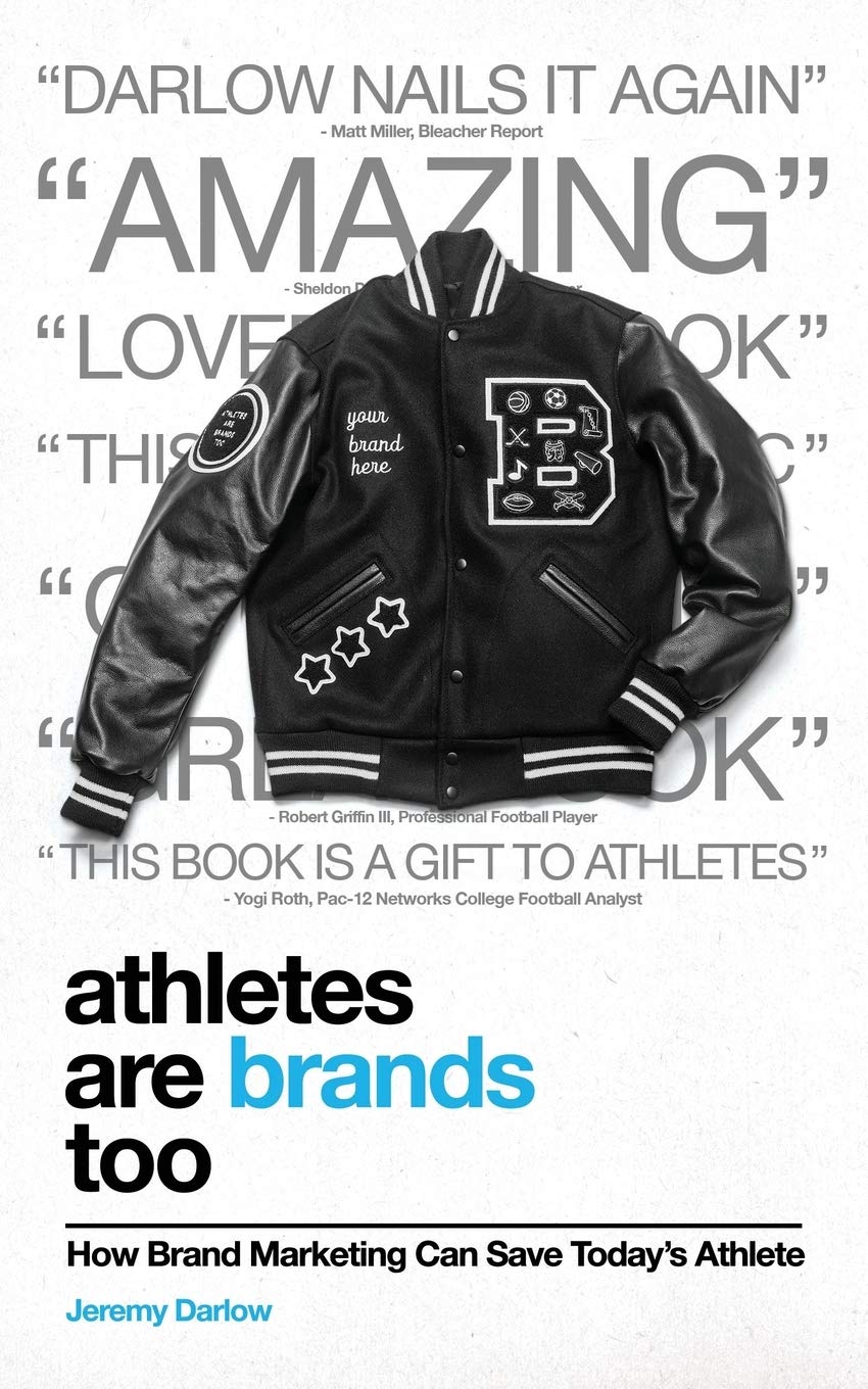 Libro: Athletes Are Brands Too: How Brand Marketing Can Save Today's Athlete