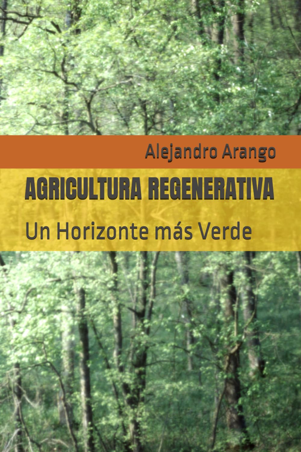 Libro: AGRICULTURA REGENERATIVA: Un Horizonte más Verde (Spanish Edition)