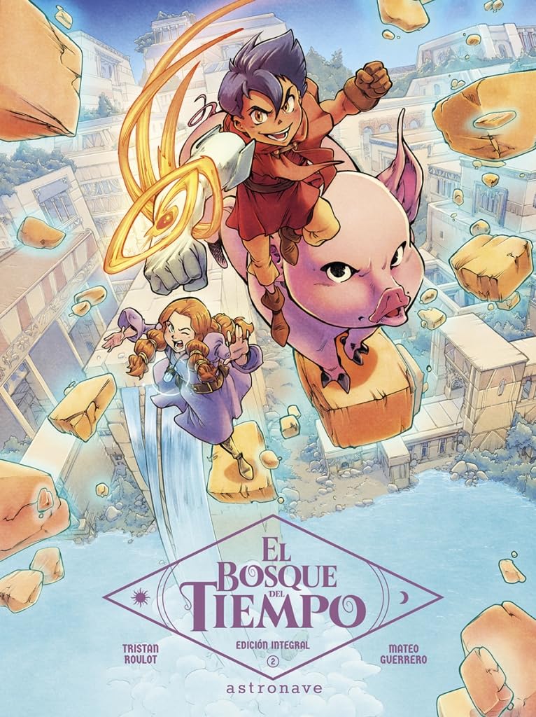 Libro: EL BOSQUE DEL TIEMPO. INTEGRAL 2 (ASTRONAVE)