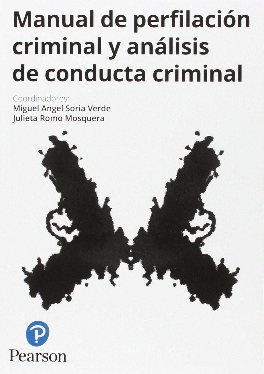 Libro: MANUAL DE PERFILACIÓN CRIMINAL Y ANÁLISIS DE CONDU