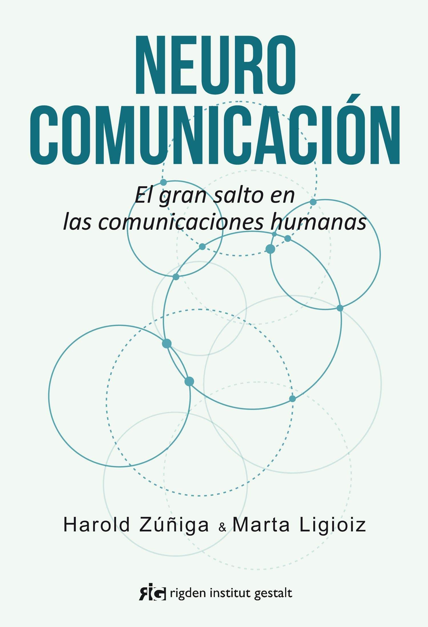 Libro: Neurocomunicación: El gran salto en las comunicaciones humanas