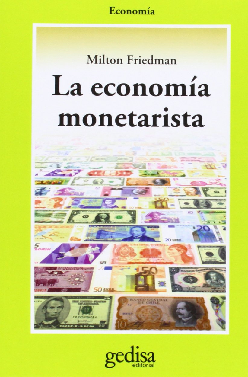 Libro: Economía monetarista (SIN COLECCION)