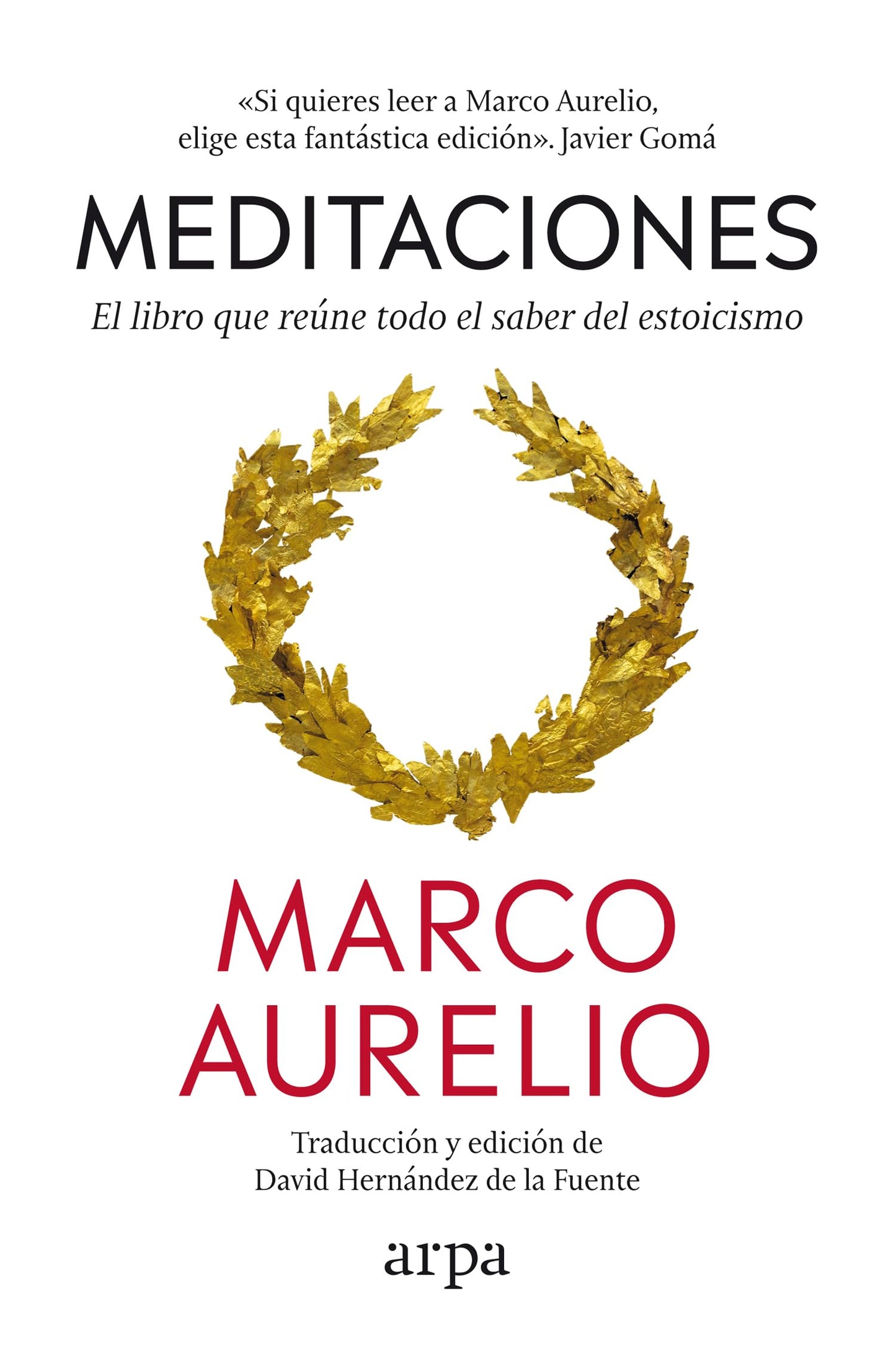 Libro: Meditaciones: El libro que reúne todo el saber del estoicismo (Filosofía)