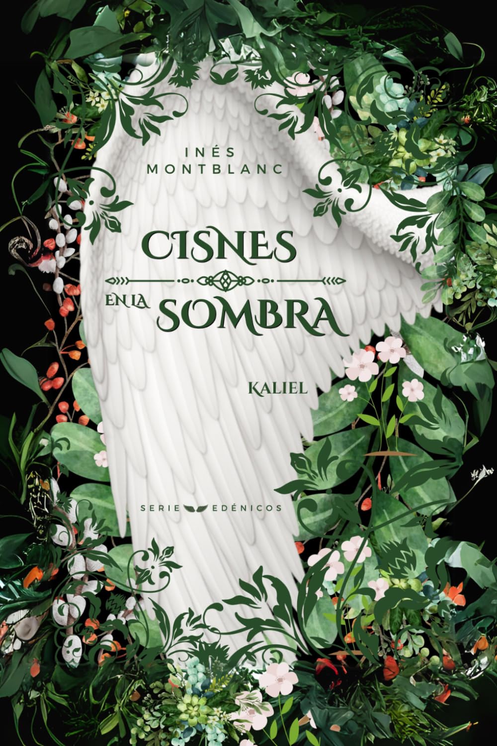 Libro: CISNES EN LA SOMBRA: Serie Edénicos - Libro I - Kaliel | Romance paranormal | Fantasía urbana contemporánea | Seres alados | Conspiración en la sombra (Spanish Edition)