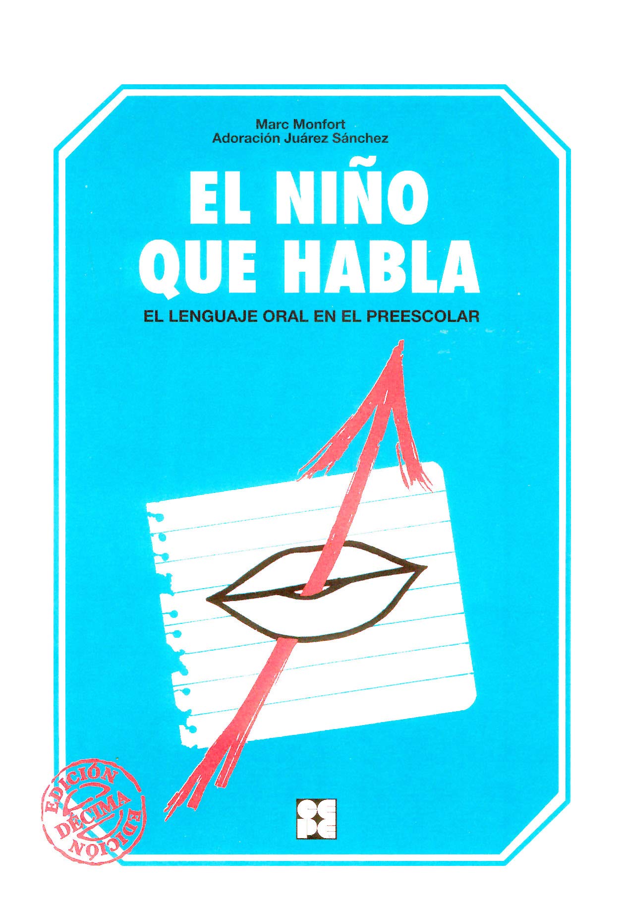 Libro: El niño quie habla: El lenguaje oral en preescolar (Educación Infantil y Primaria) - 9788486235635