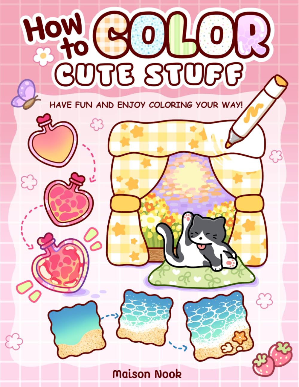 Libro: How To Color Cute Stuff: Easy Step-by-Step Coloring Guide for Adults and Teens Featuring Cute Patterns to Create, Practice, and Relax