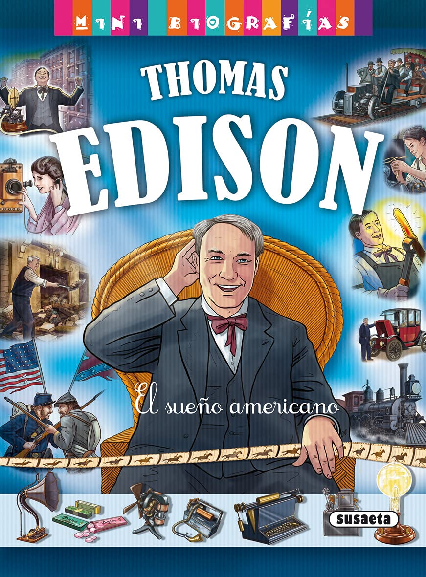 Libro: Thomas Edison - El sueño americano: 1 (Mini biografías)