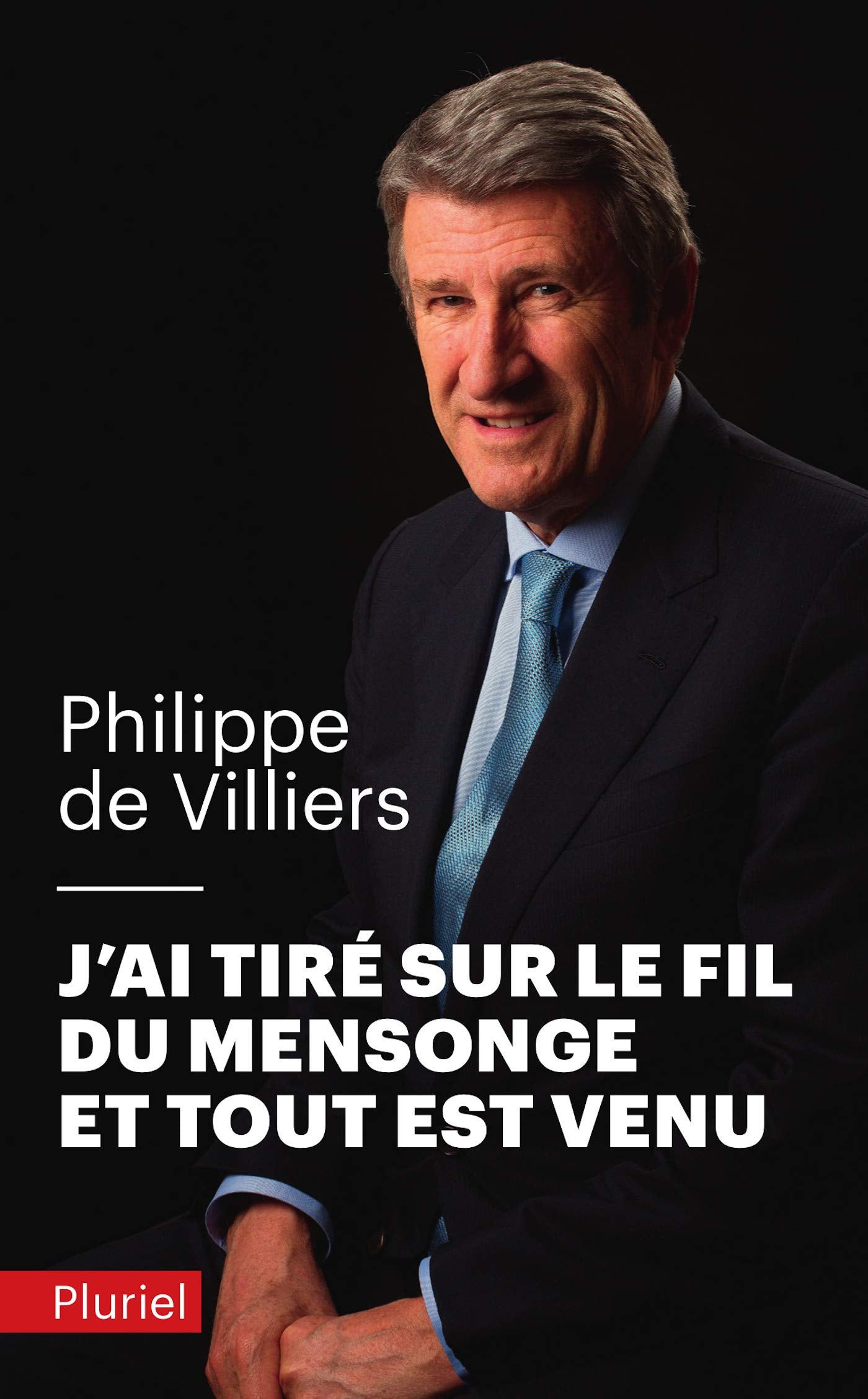 Libro: J'ai tiré sur le fil du mensonge et tout est venu
