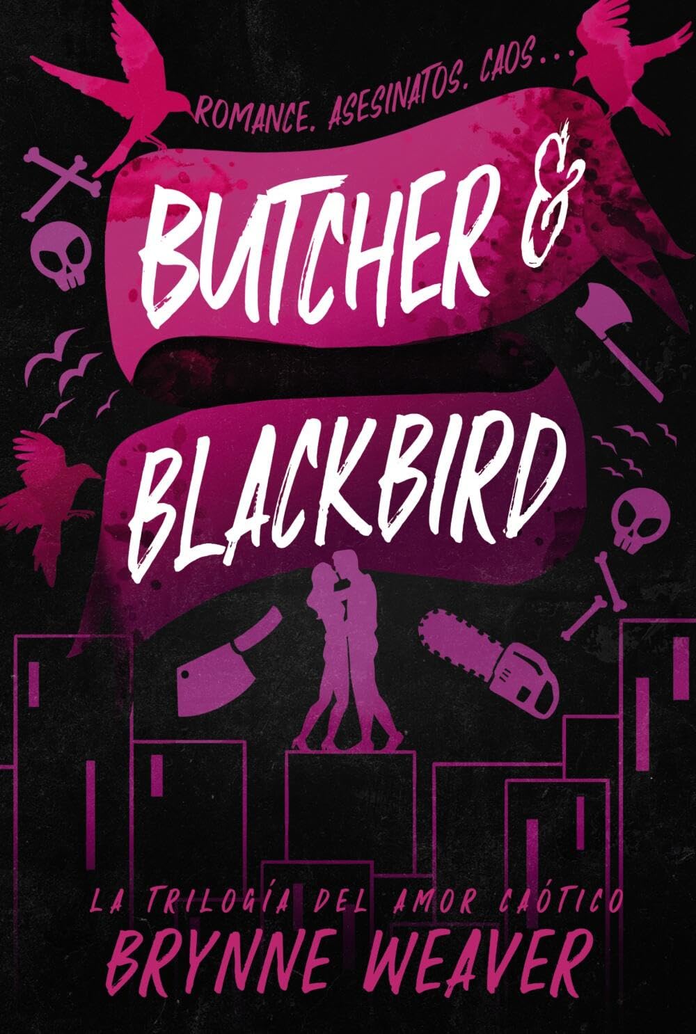 Libro: Butcher & Blackbird: La trilogía del amor caótico 1 (Contraluz)