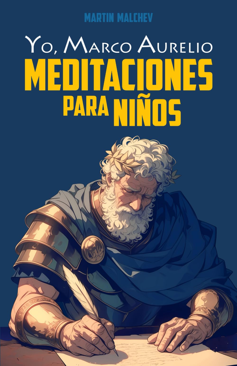 YO, MARCO AURELIO: MEDITACIONES PARA NIÑOS (La serie “Yo”)