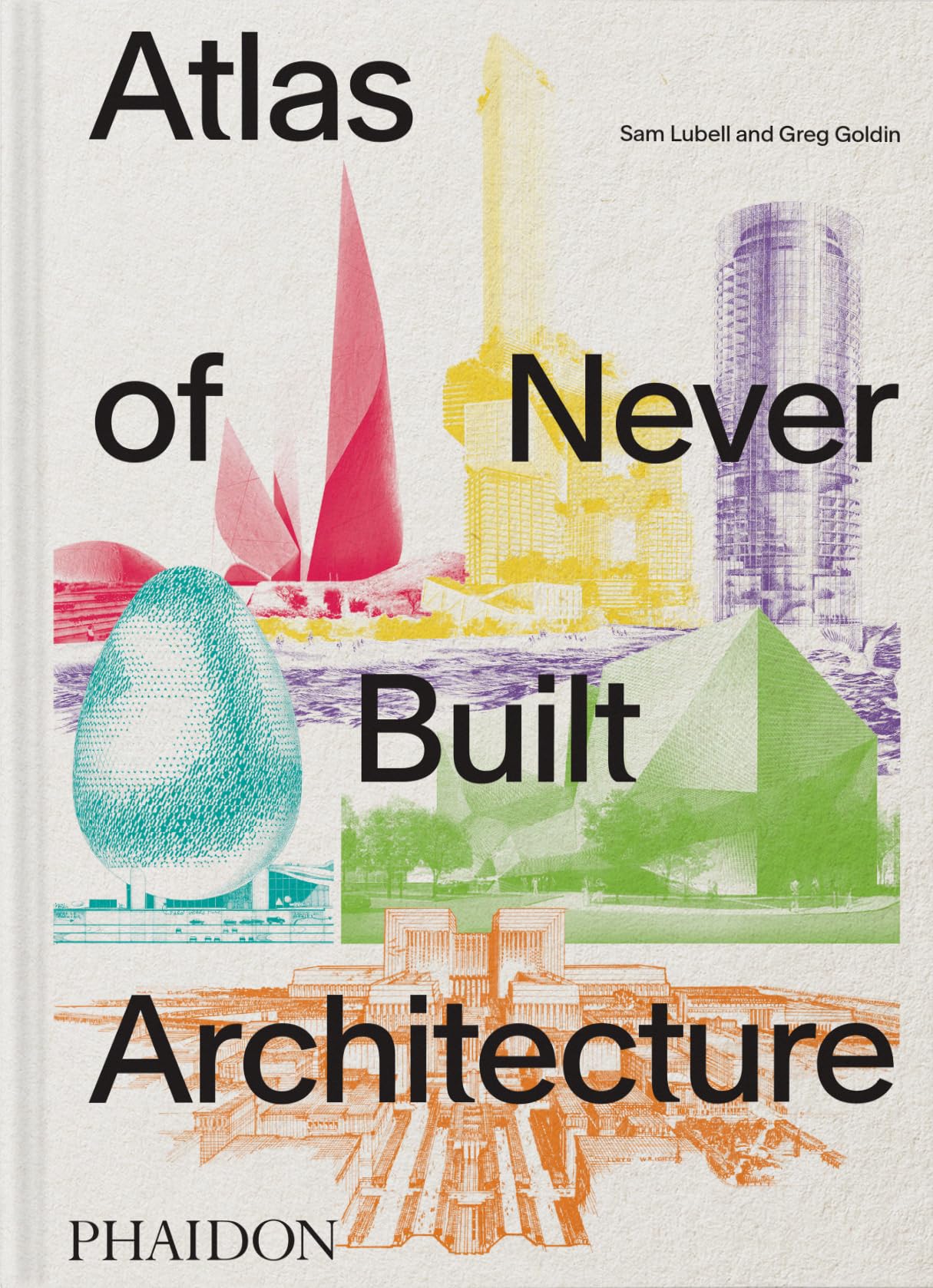 Libro: Atlas of Never Built Architecture
