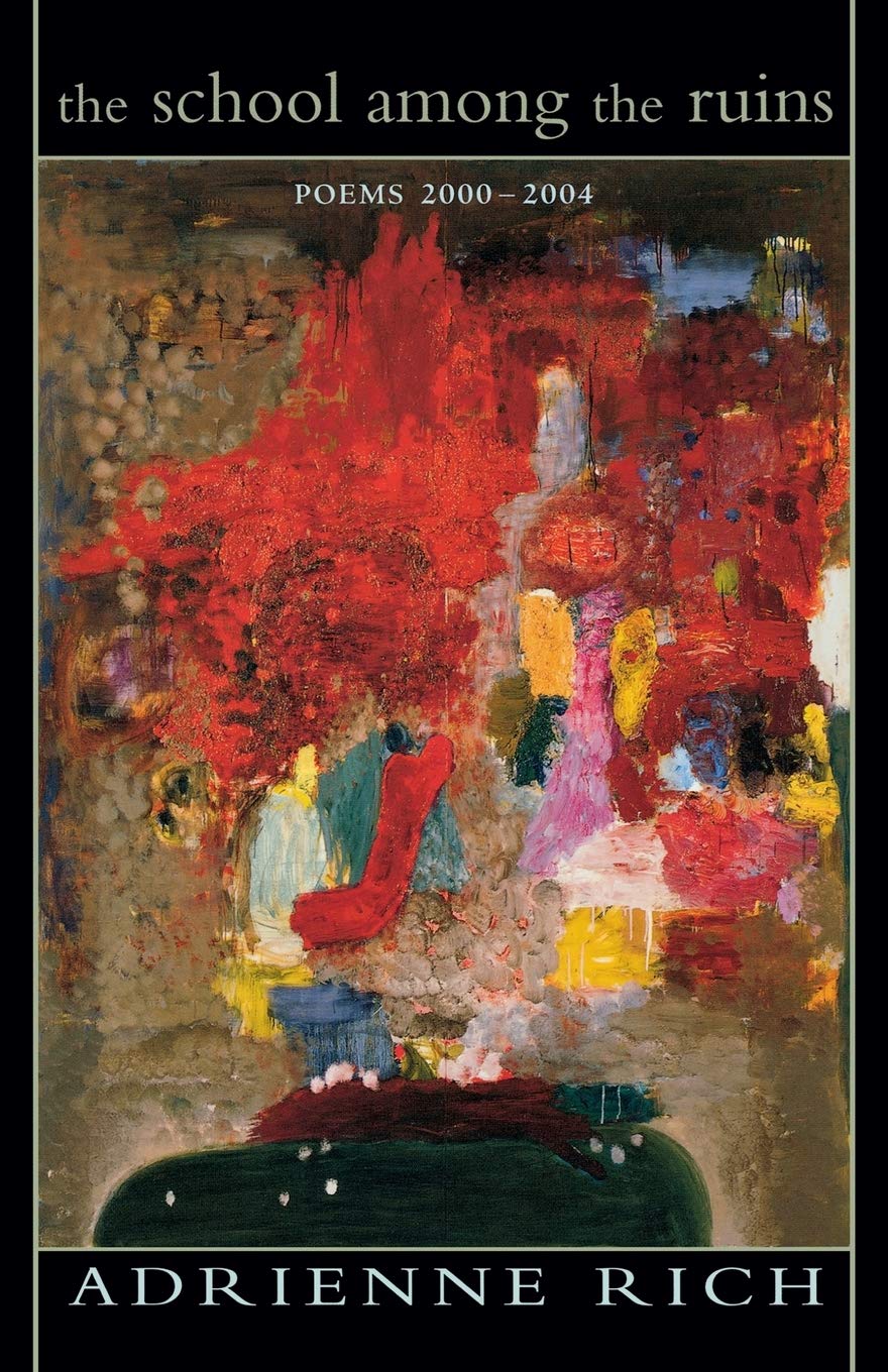 Libro: The School Among the Ruins: Poems 2000-2004