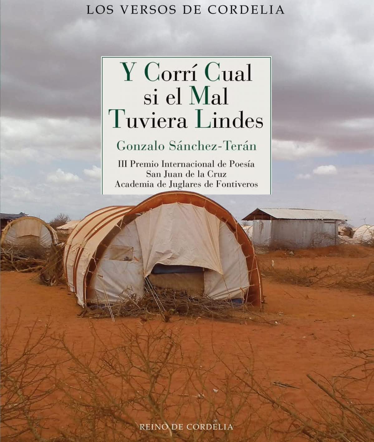Libro: Y corrí cual si el mal tuviera lindes: III Premio Internacional de Poesía San Juan de la Cruz