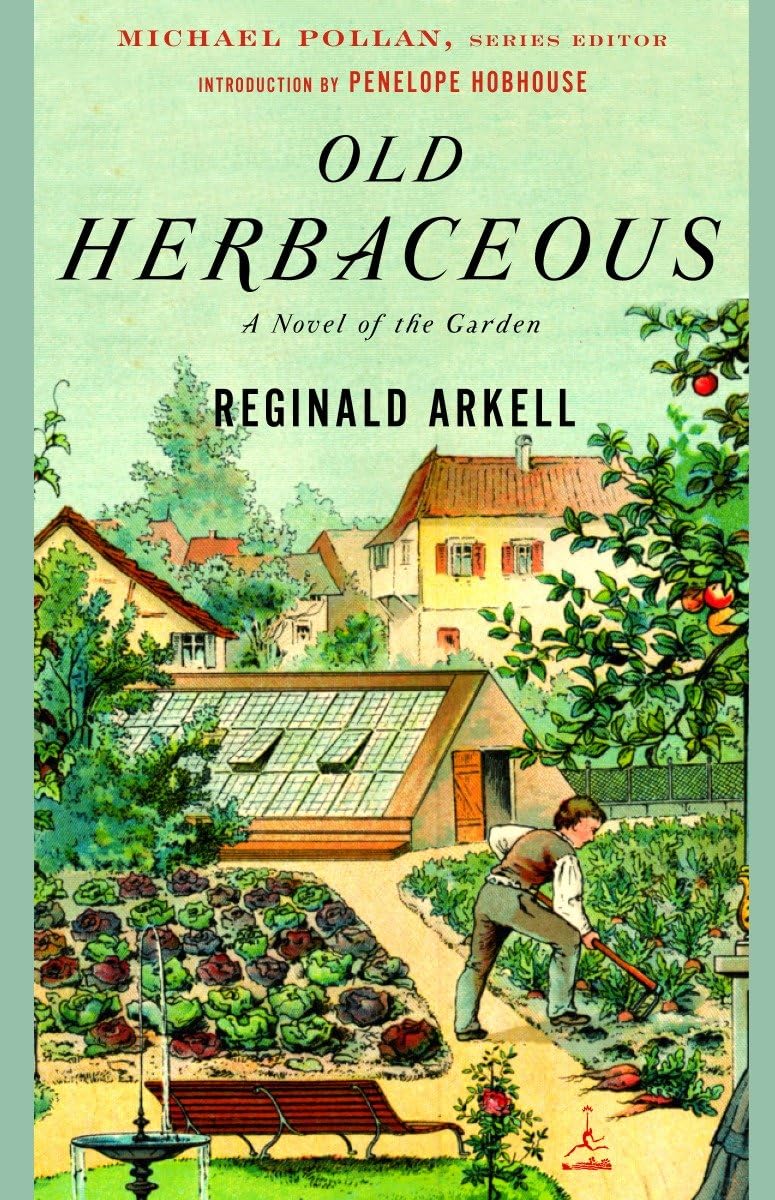 Libro: Old Herbaceous: A Novel of the Garden (Modern Library Gardening)