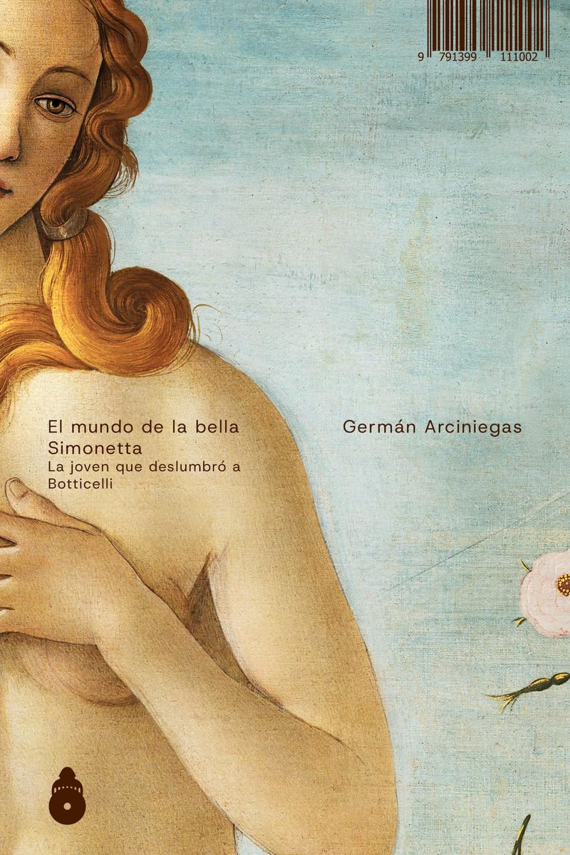 Libro: El mundo de la bella Simonetta: La joven que deslumbró a Botticelli: 1 (Volver)