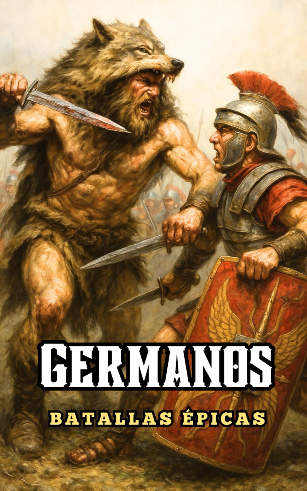 Libro: Germanos : Batallas Épicas (Spanish Edition)