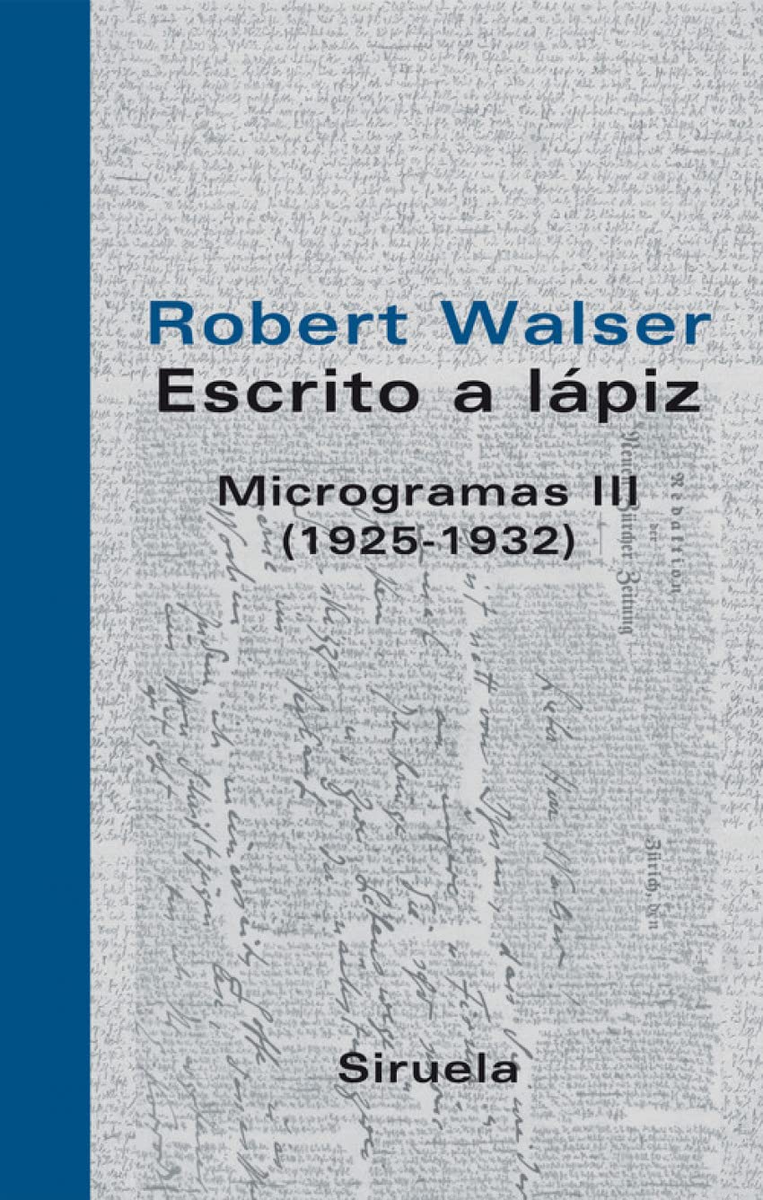 Libro: Escrito a lápiz. Microgramas III: (1925-1932): 258 (Libros del Tiempo)