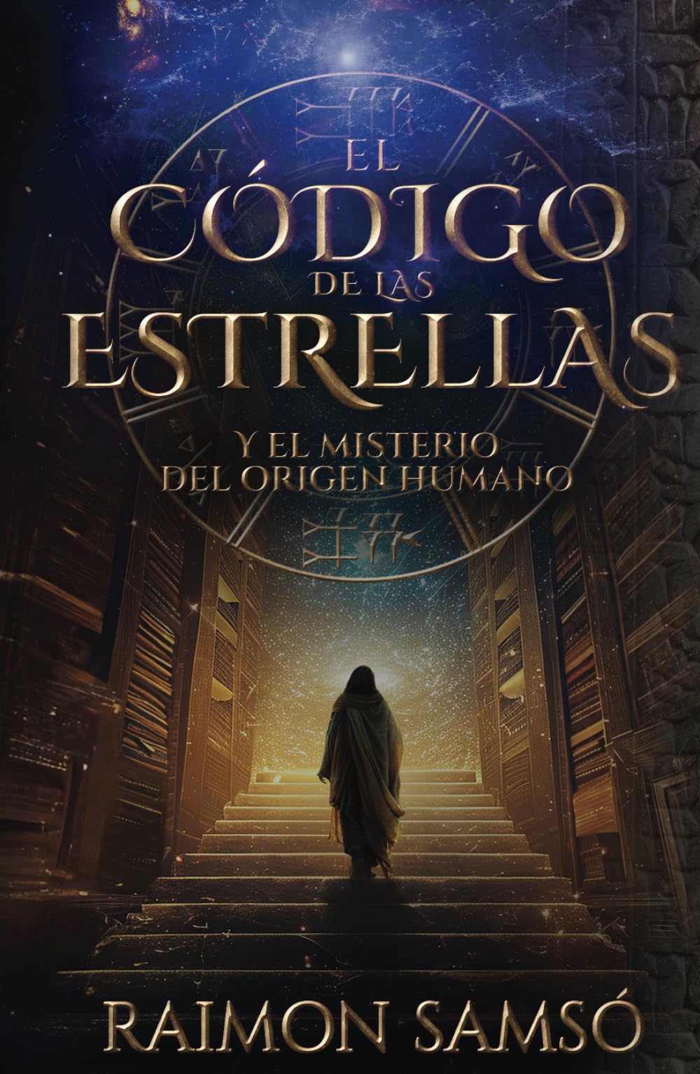Libro: El Código de las Estrellas: Y el Misterio del Origen Humano (Historias con Corazón) (Spanish Edition)