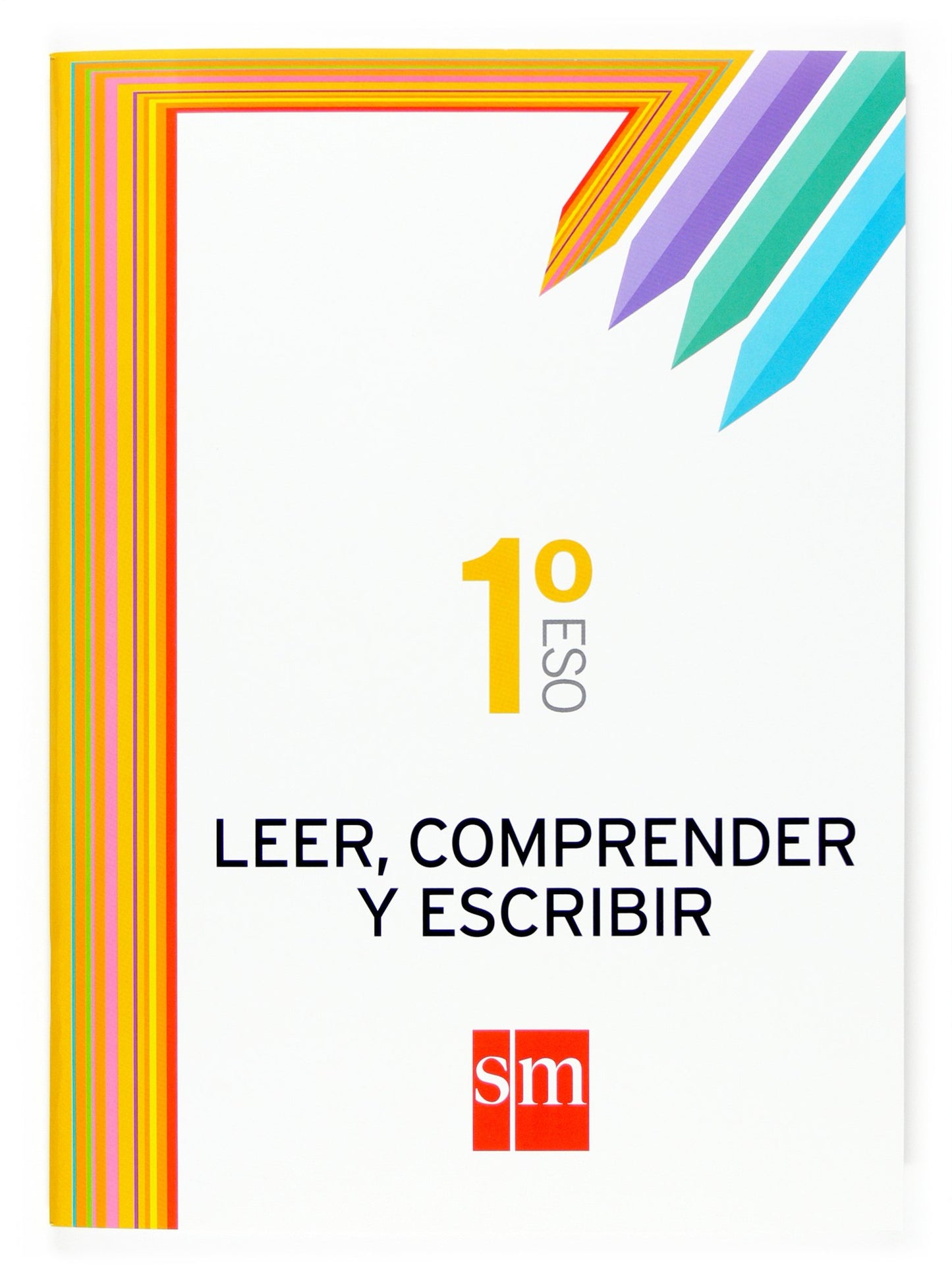 Libro: Leer, comprender y escribir. 1 ESO