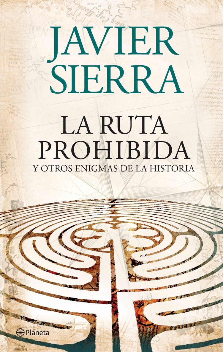 Libro: La ruta prohibida y otros enigmas de la Historia (Planeta)