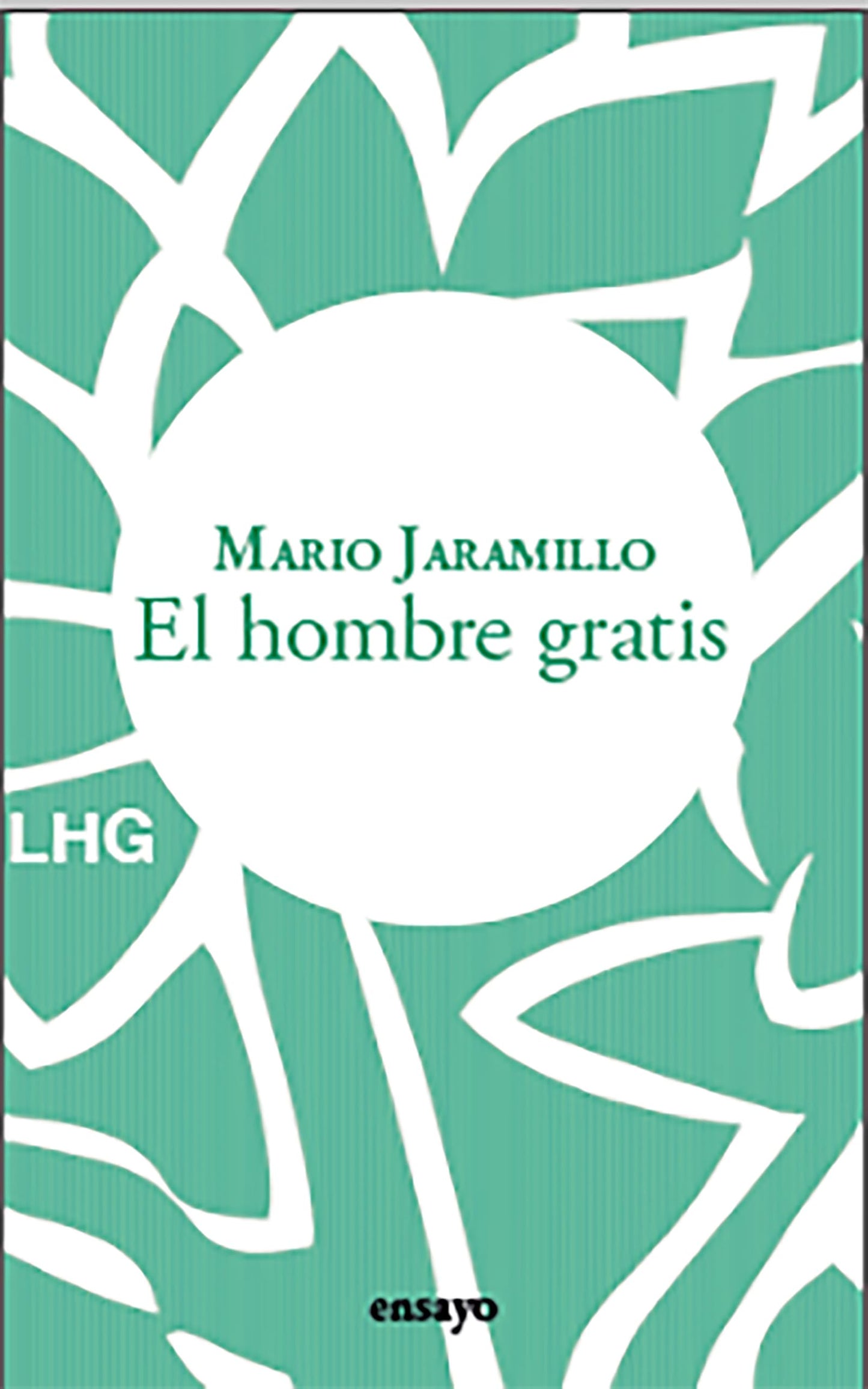 Libro: El hombre gratis