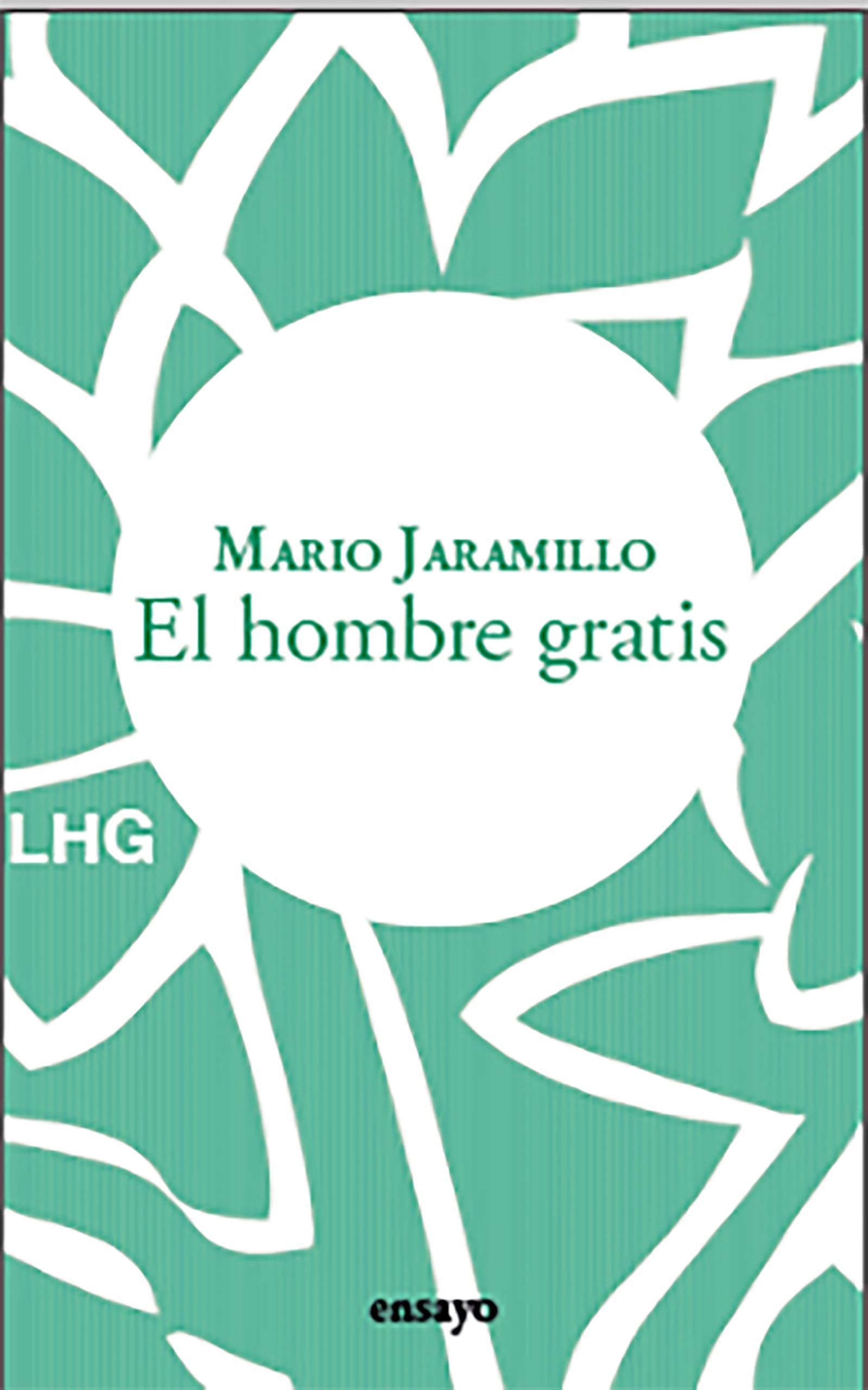 Libro: El hombre gratis