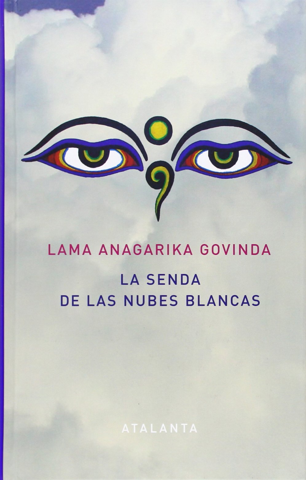 Libro: LA Senda de las Nuves Blancas