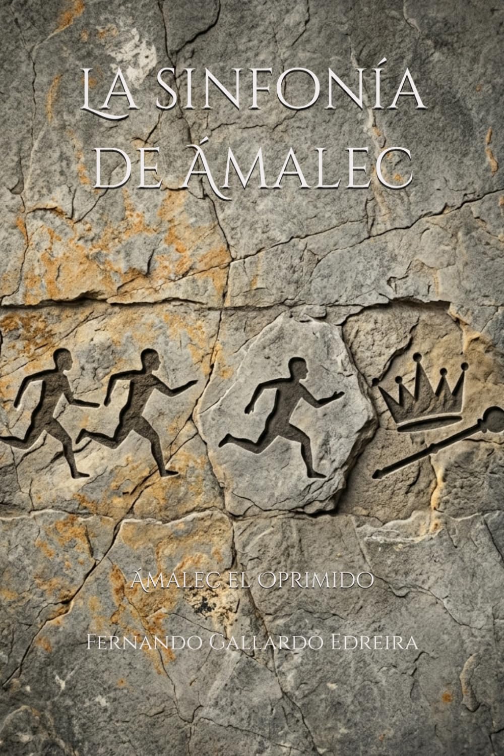 Libro: La sinfonía de Ámalec: Ámalec el Oprimido (Spanish Edition)
