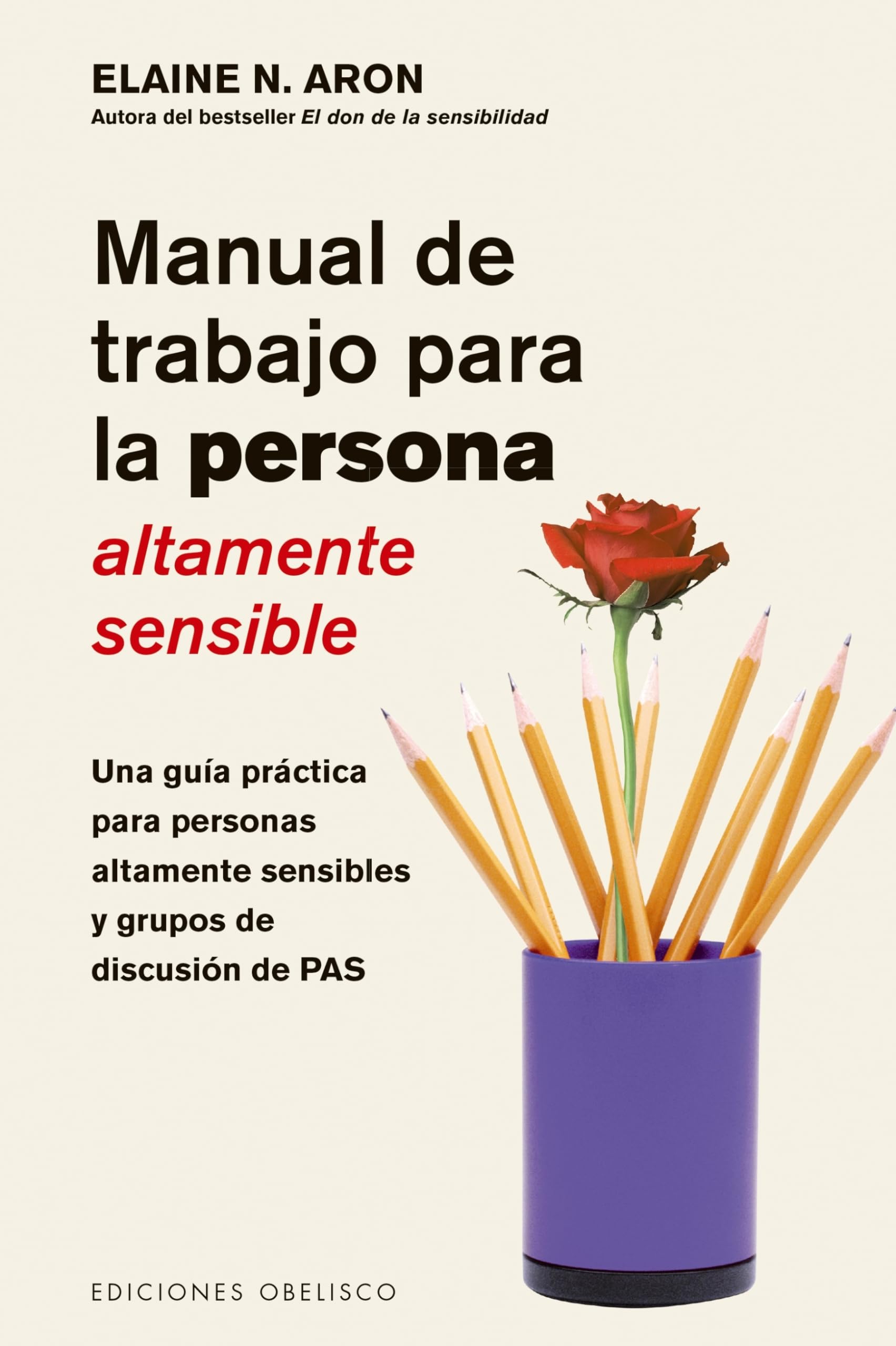 Libro: Manual De Trabajo para La Persona altamente sensible (SALUD Y VIDA NATURAL)