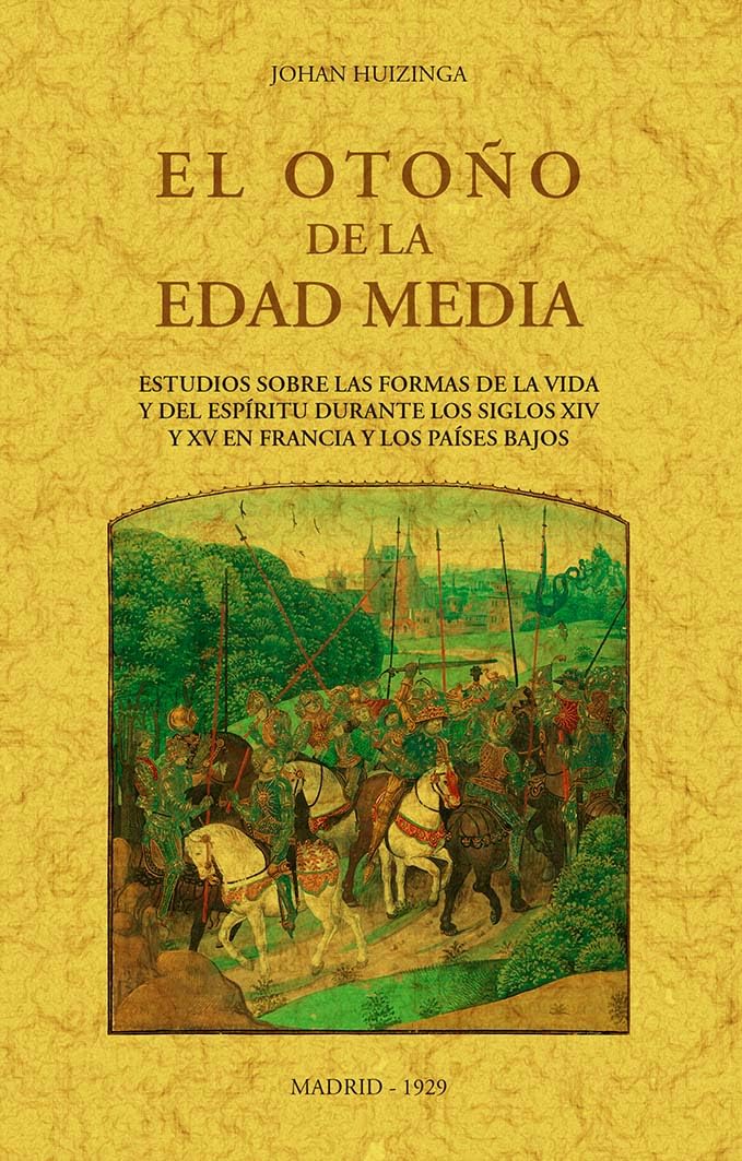 Libro: EL OTOÑO DE LA EDAD MEDIA (SIN COLECCION)