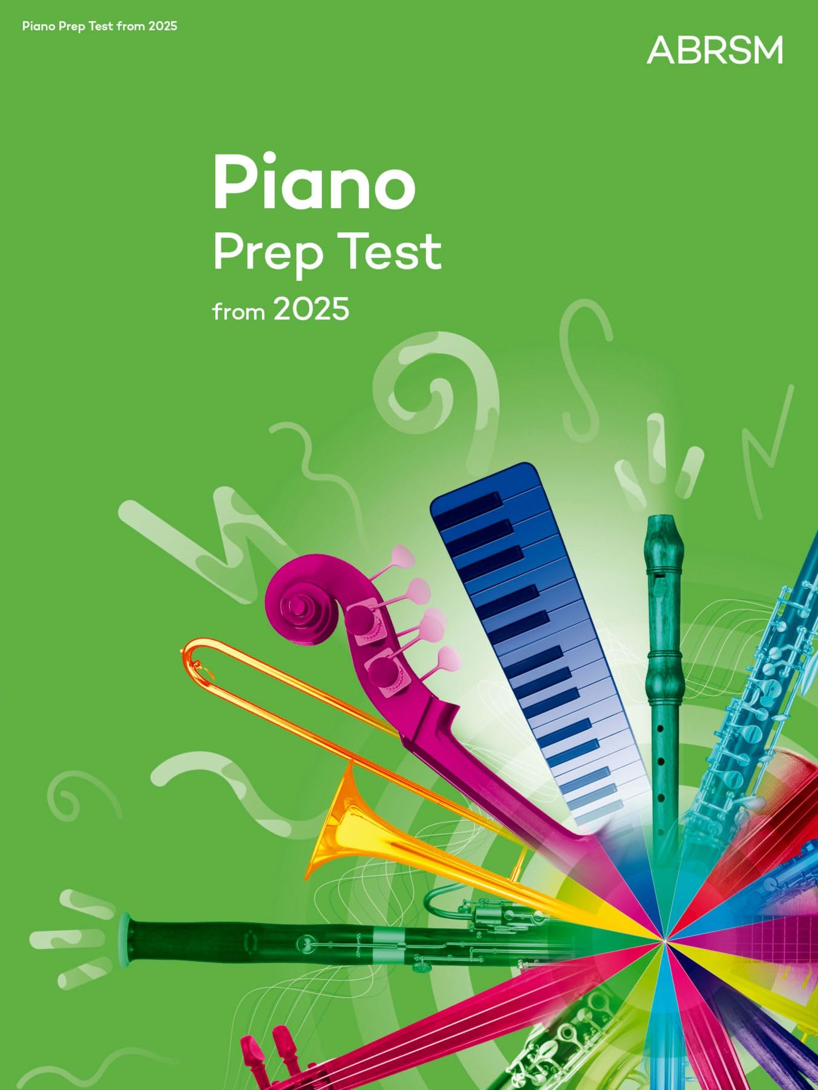 Libro: Piano Prep Test: New edition from 2025 (ABRSM Exam Pieces)