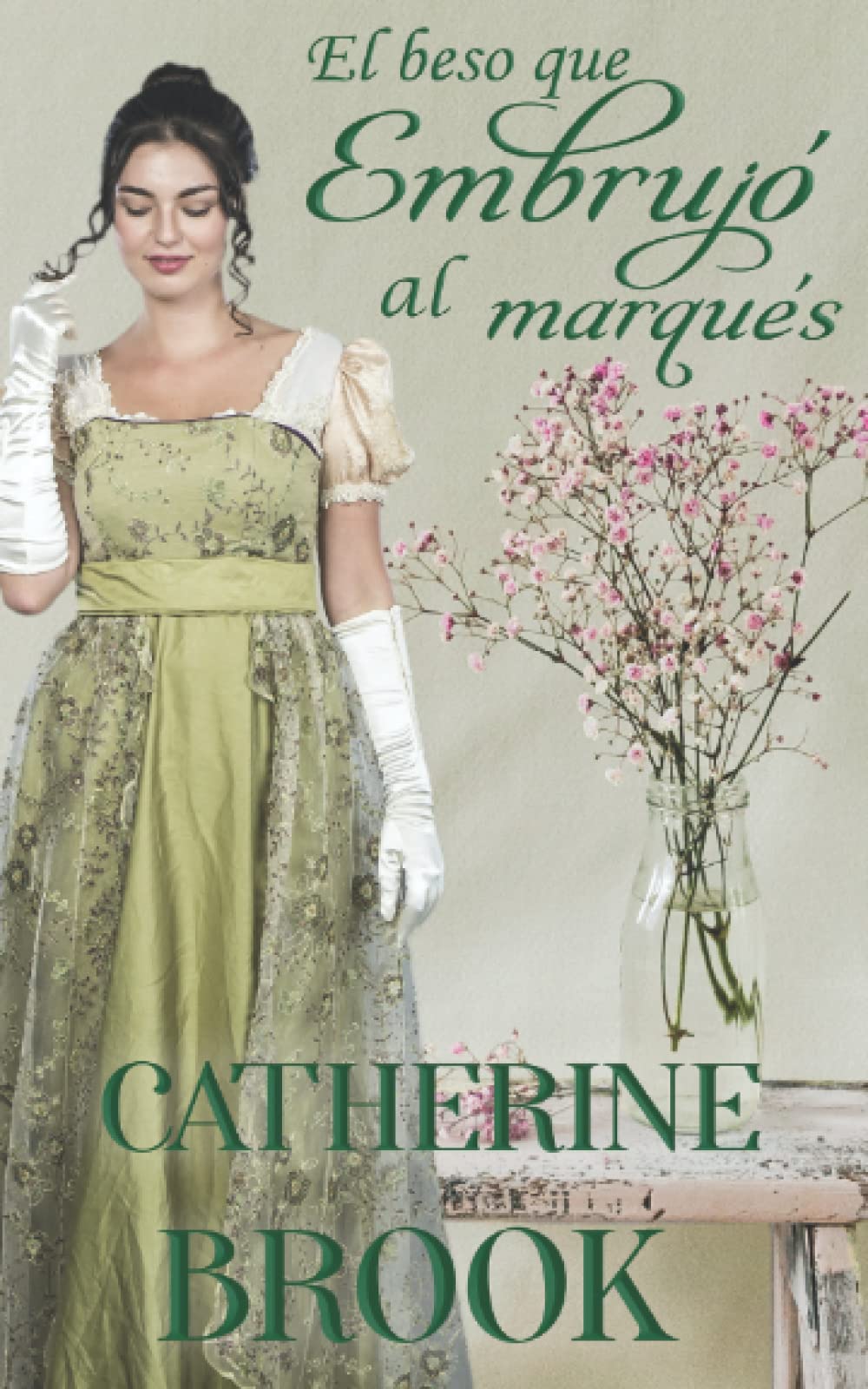Libro: El beso que embrujó al marqués (Del odio al amor) (Spanish Edition)