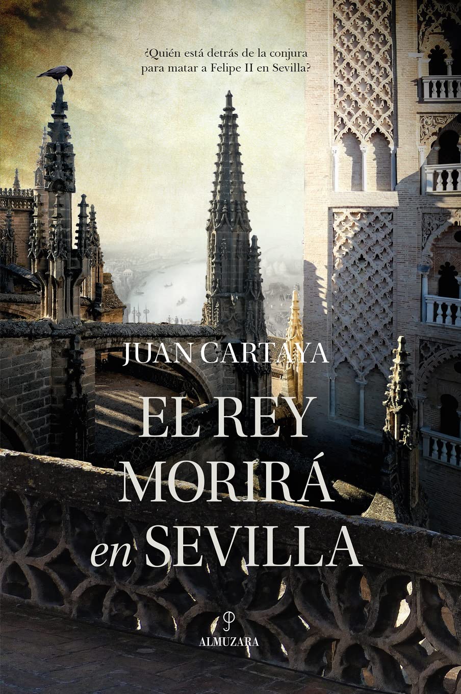 Libro: El rey morirá en Sevilla
