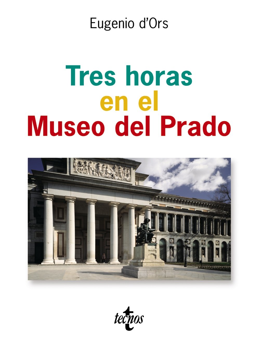 Libro: Tres horas en el Museo del Prado (Ventana Abierta) (Spanish Edition)