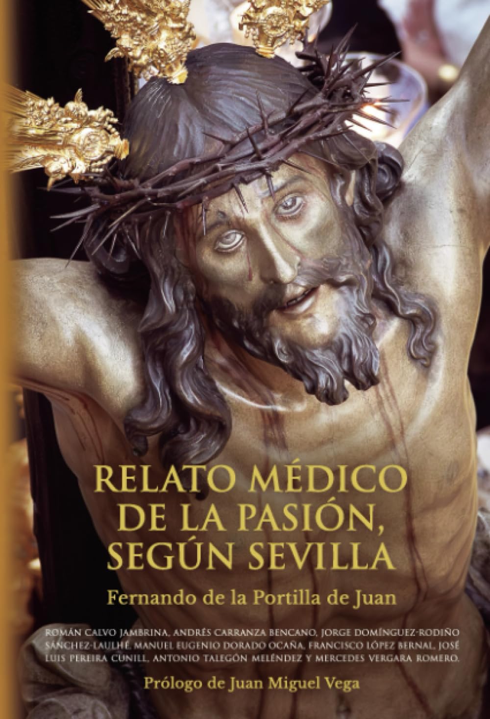 Libro: Relato médico de la pasión, según Sevilla