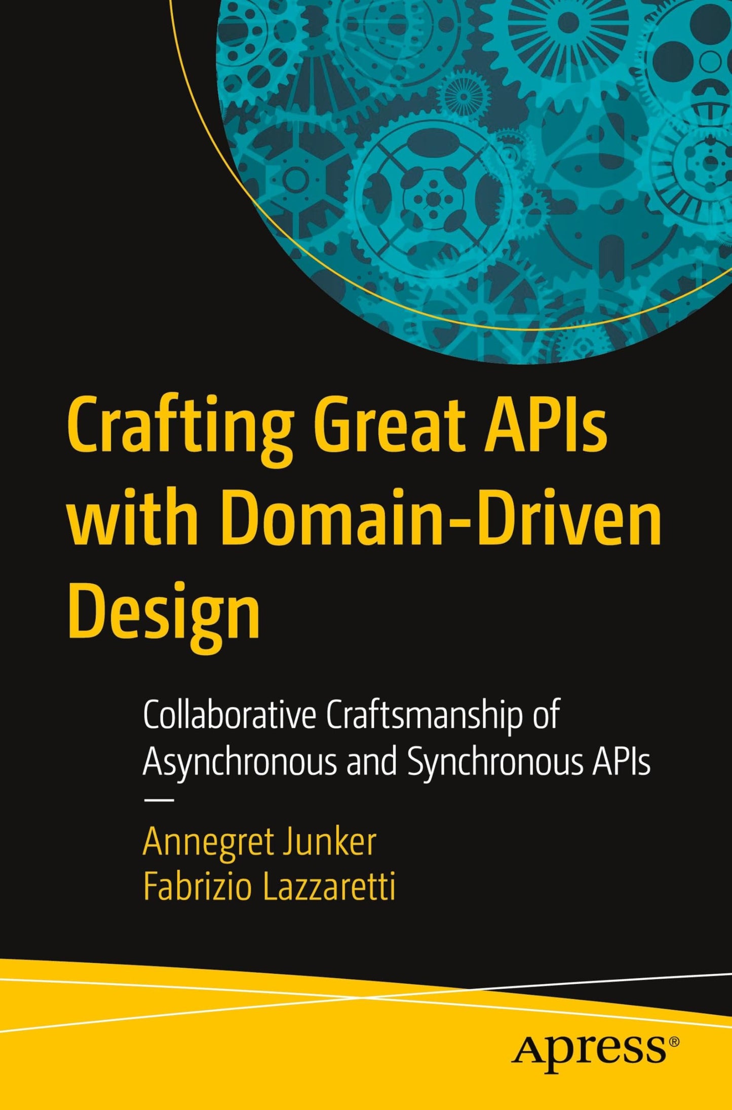 Libro: Crafting Great APIs with Domain-Driven Design: Collaborative Craftsmanship of Asynchronous and Synchronous APIs