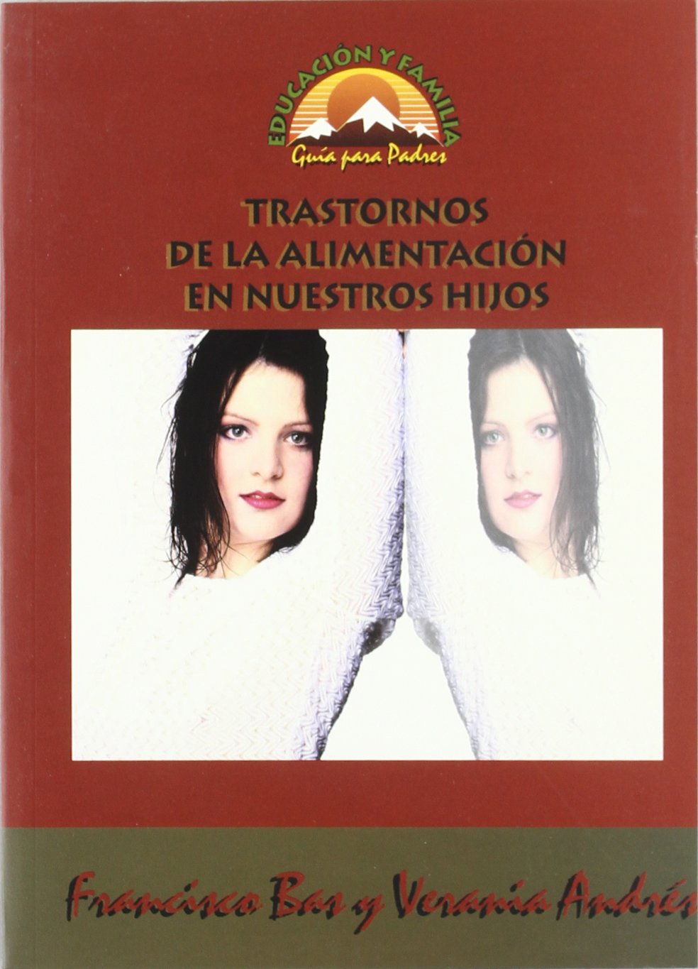 Libro: Trastornos de la alimentación en nuestros hijos