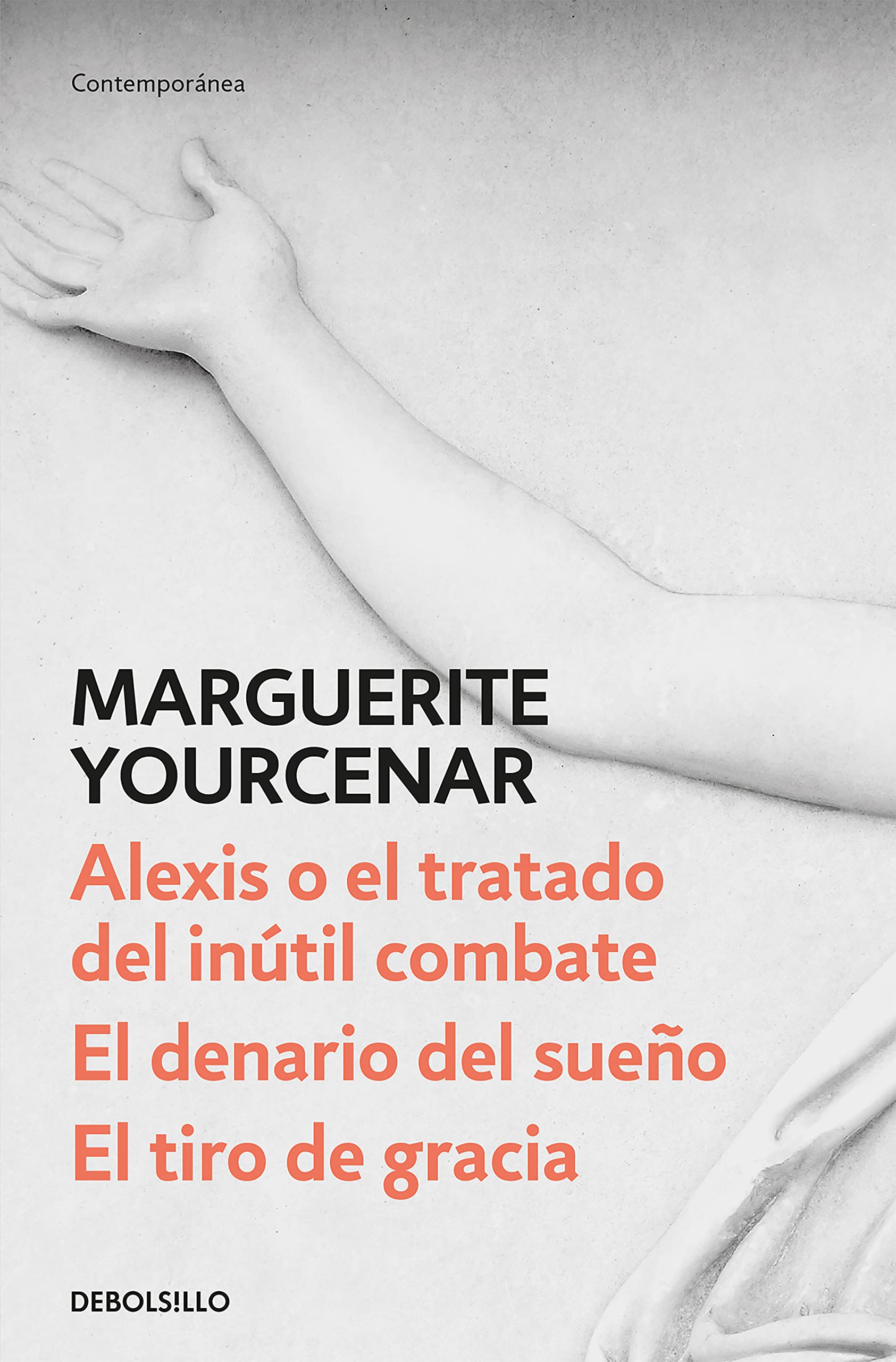 Libro: Alexis o el tratado del inútil combate / El denario del sueño / El tiro de gracia (Contemporánea)