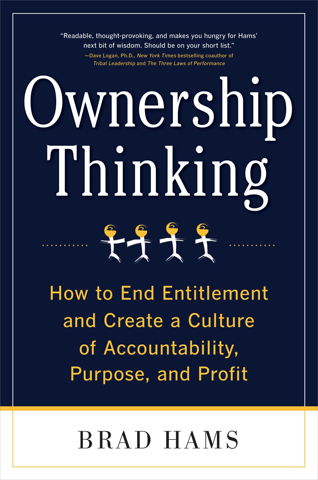 Libro: Ownership Thinking: How to End Entitlement and Create a Culture of Accountability, Purpose, and Profit