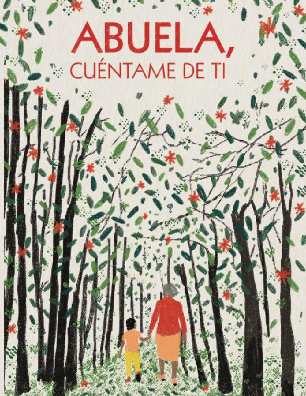 Libro: Abuela, cuéntame de ti: 100 preguntas para grabar los recuerdos y las experiencias de tu abuela | Regalos originales para la abuela (Recuerdos de familia)