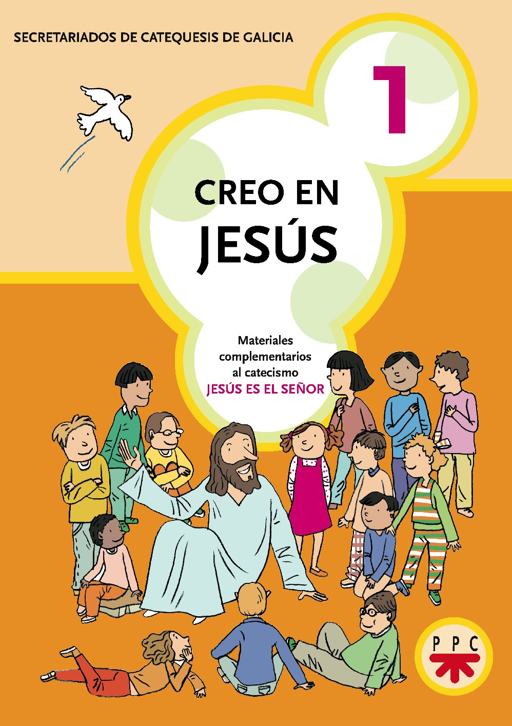 Libro: Creo En Jesús 1: Material complementario al catecismo 'Jesús es el Señor' (Catequesis Galicia)