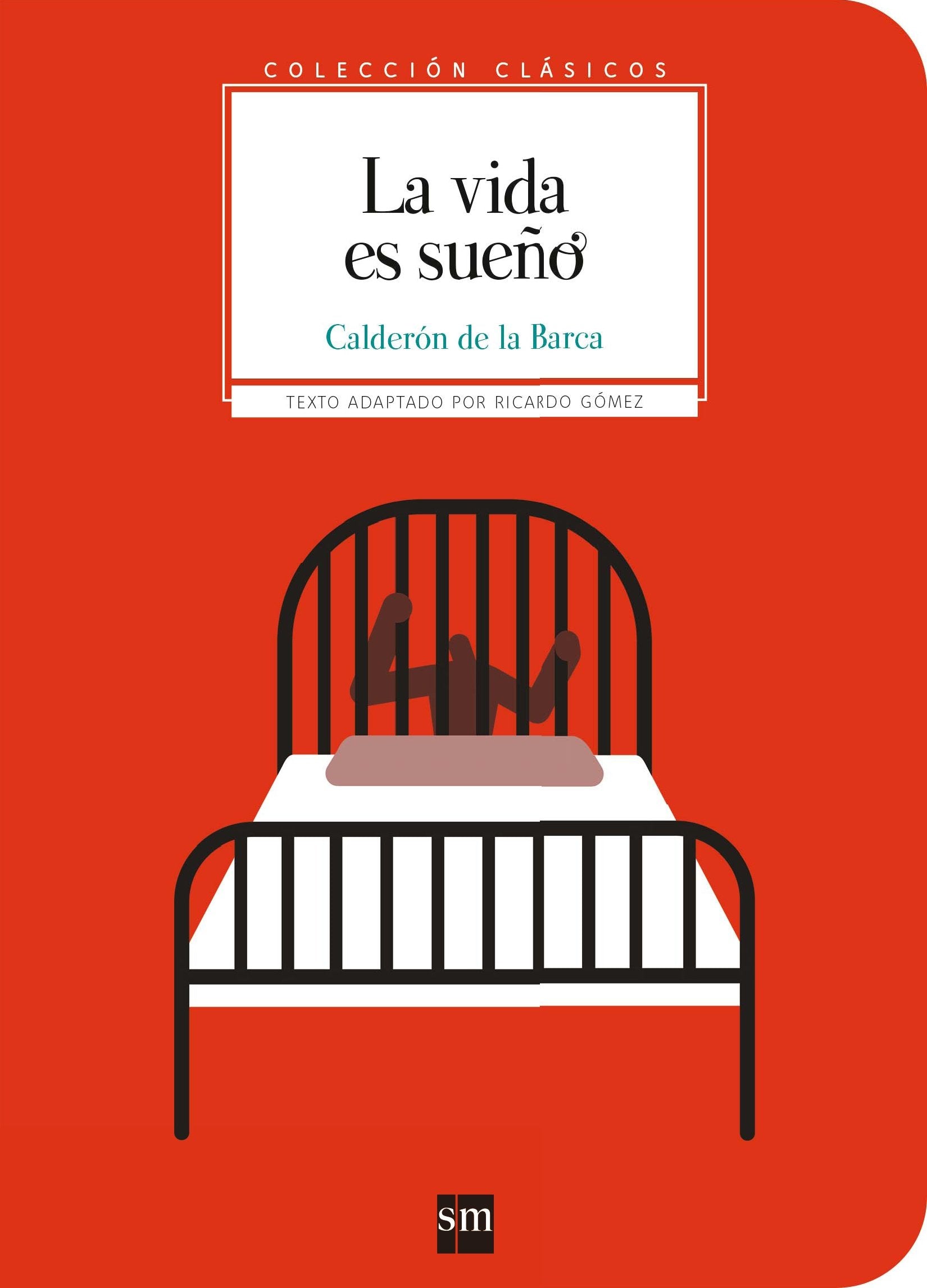 Libro: La vida es sueño (Clásicos)