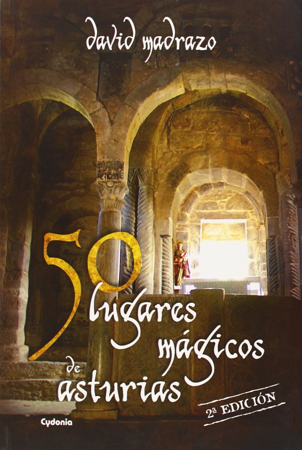 Libro: 50 lugares mágicos de Asturias: 4 (Viajar)