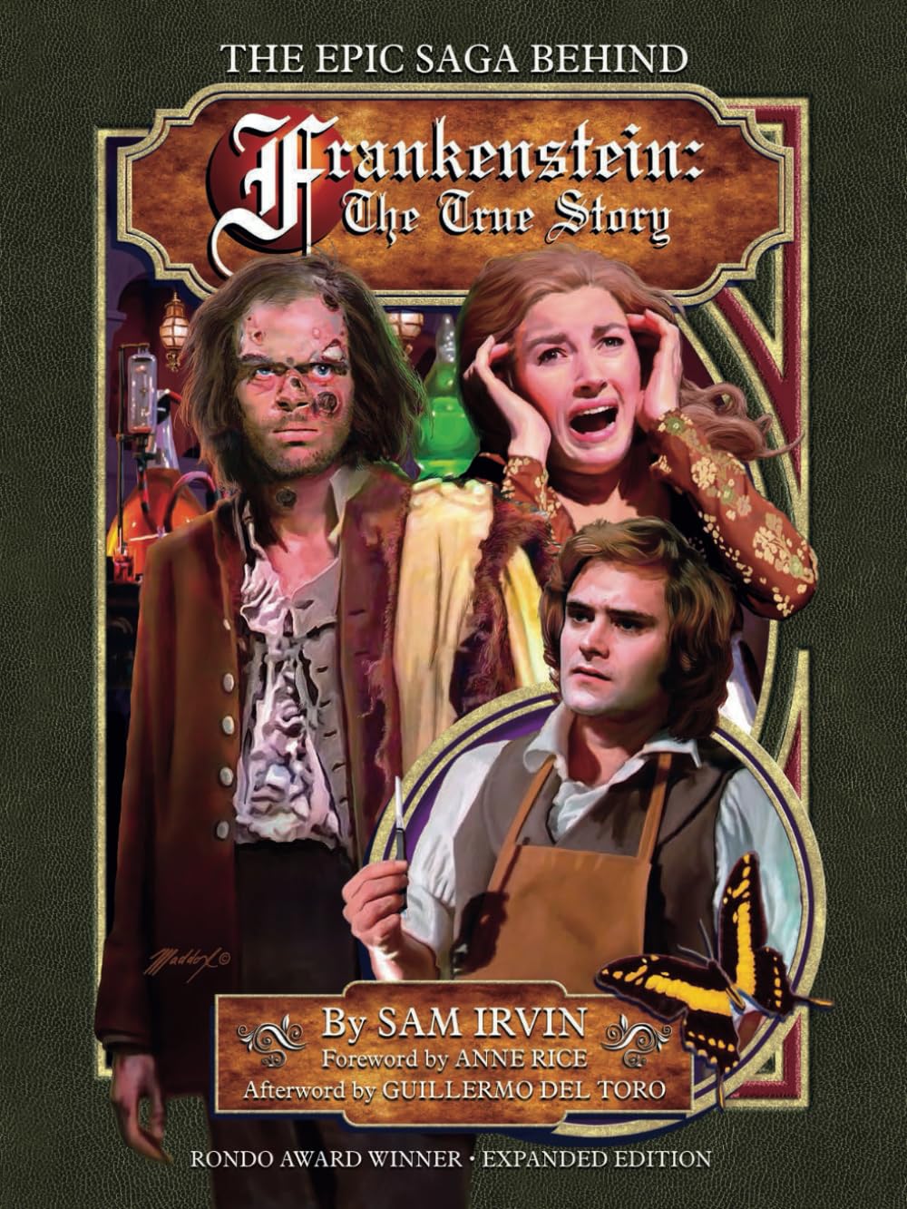 Libro: The Epic Saga Behind FRANKENSTEIN: THE TRUE STORY: Rondo Award Winner / Expanded Edition