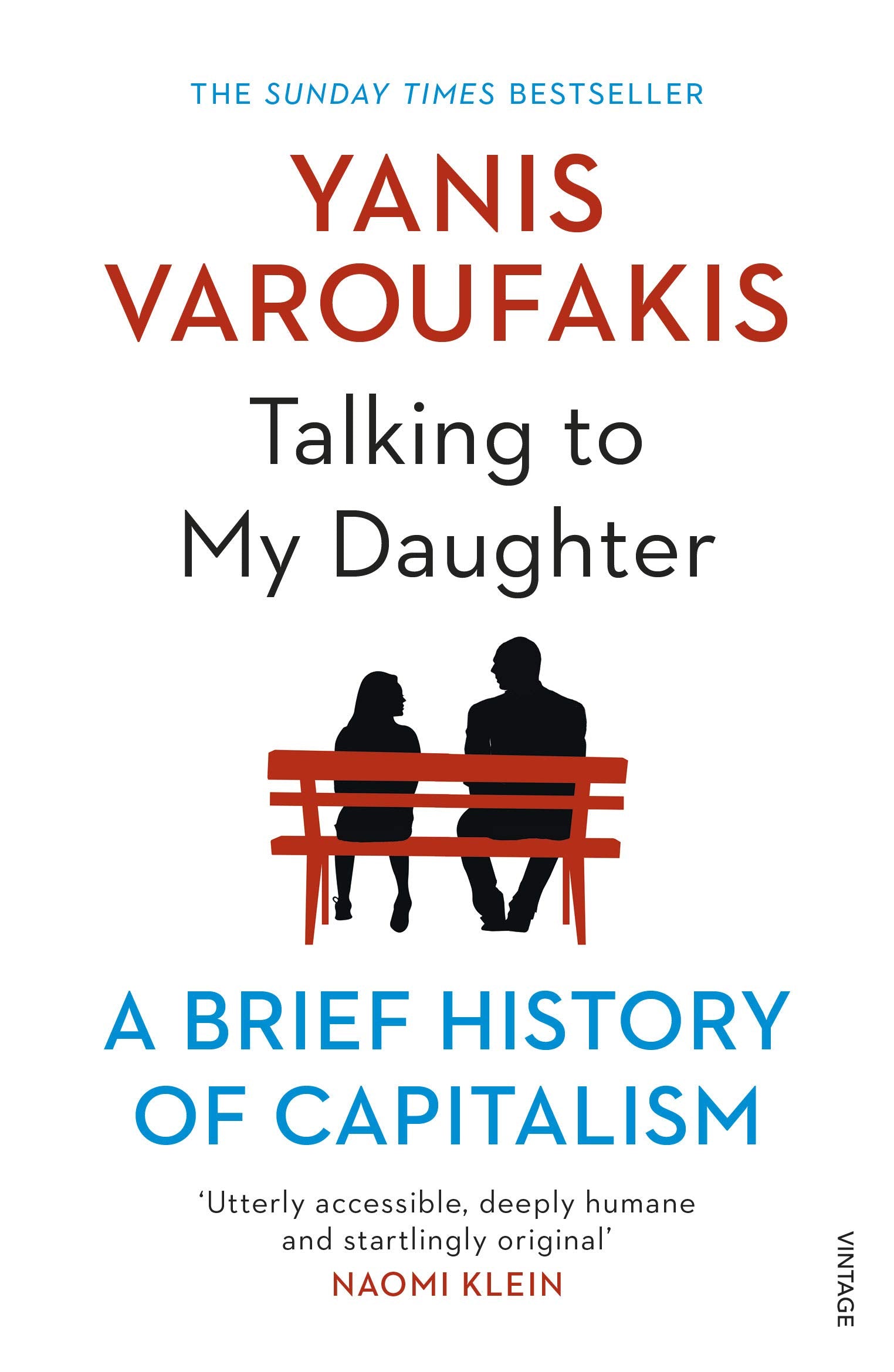 Libro: Talking To My Daughter About The Economy: The Sunday Times bestseller from the author of Technofeudalism