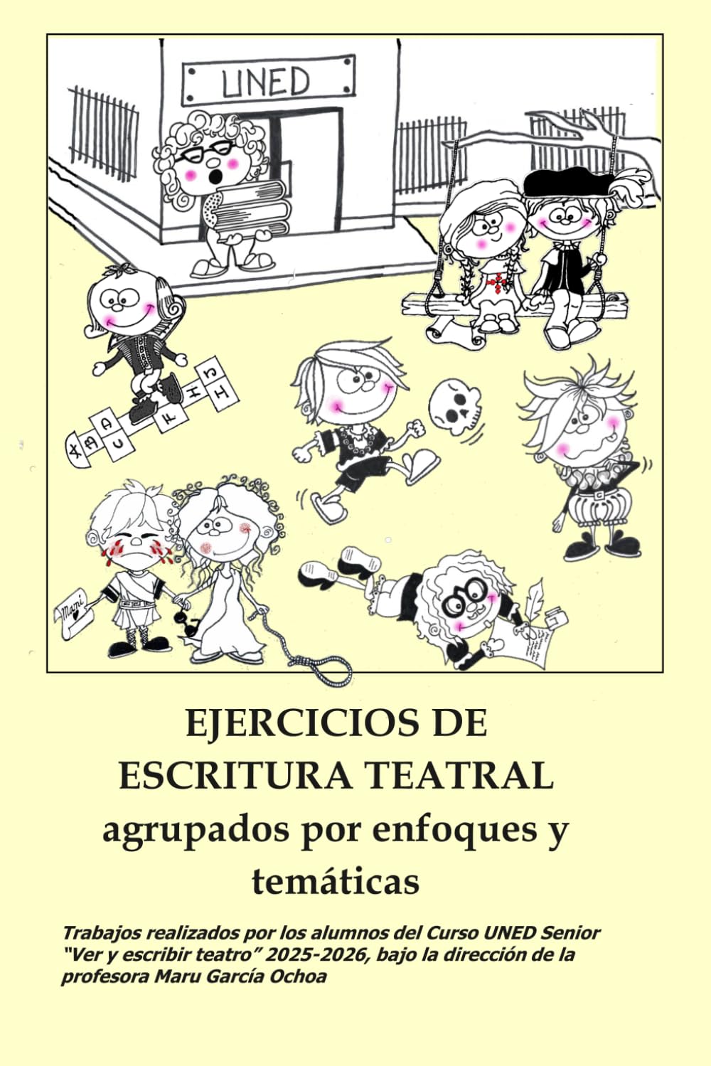 Libro: EJERCICIOS DE ESCRITURA TEATRAL agrupados por enfoques y temáticas